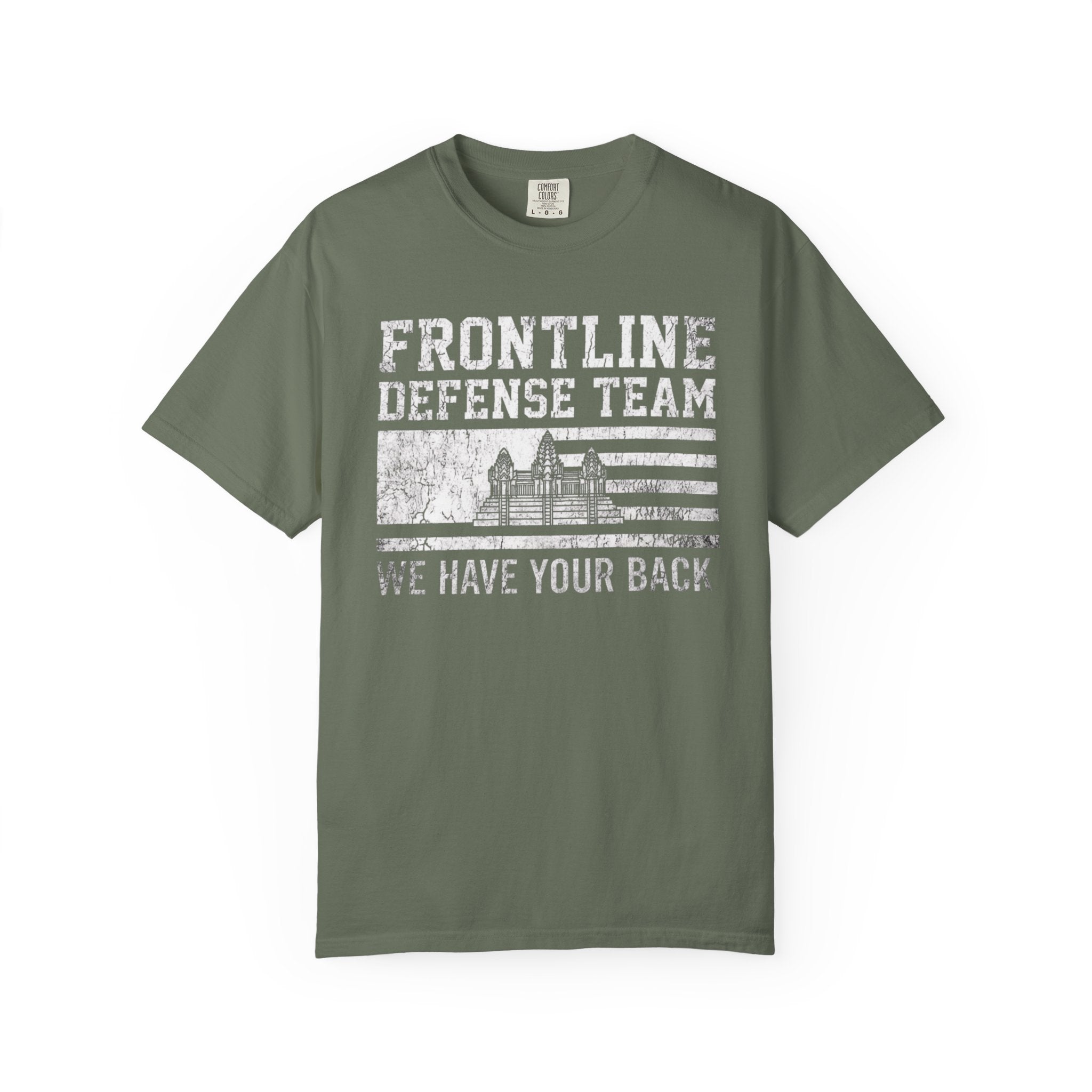 Frontline Defense Team We Have Your Back T-shirt | Military Flag Design