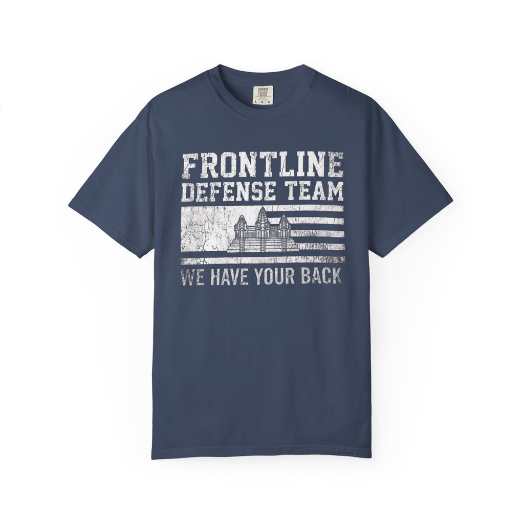 Frontline Defense Team We Have Your Back T-shirt | Military Flag Design